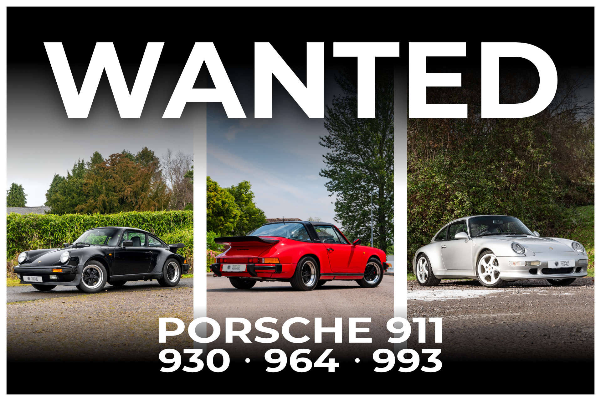 Wanted Porsche 911 930 964 994 models Image of cars wanted include Porsche 911 993, Porsche 911 930 and Porsche 911 964